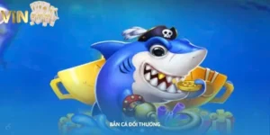 Bắn cá đổi thưởng