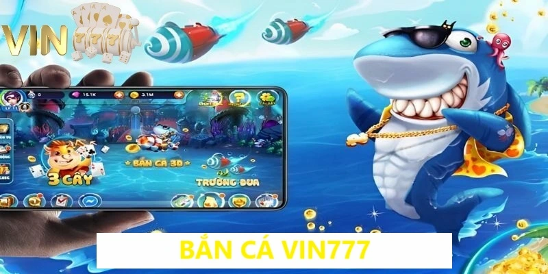 Ảnh minh họa - Giới thiệu sảnh bắn cá cực chất VIN777