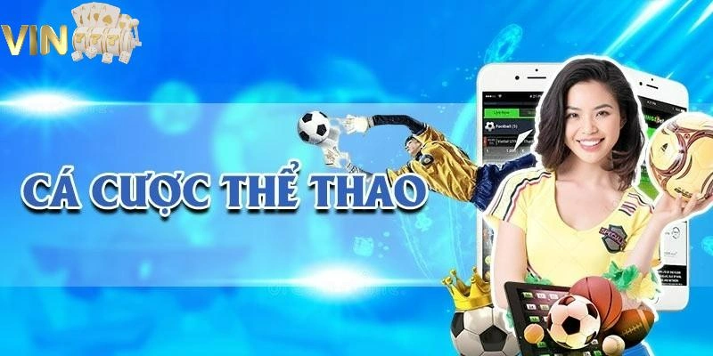 Ảnh minh họa: VIN777 mang đến các kèo cược thể thao hấp dẫn, đa dạng