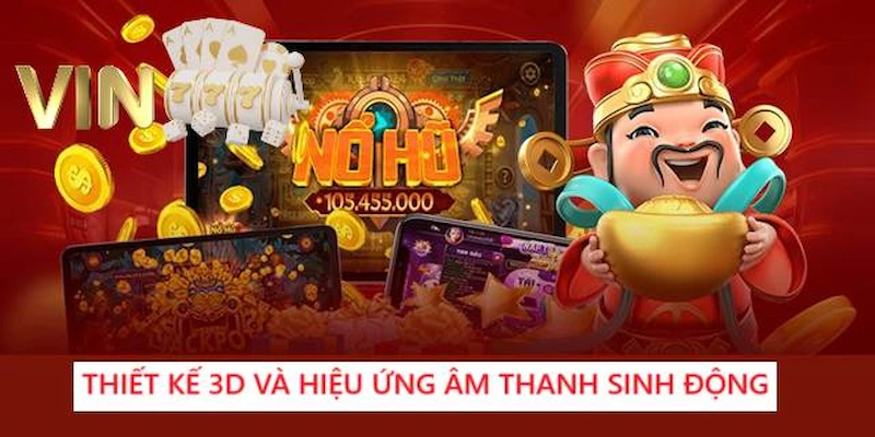 Ảnh minh họa thiết kế 3D và hiệu ứng âm thanh