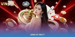 đăng ký Vin777