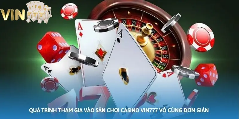 Ảnh minh họa: Quá trình tham gia vào sân chơi casino VIN777 vô cùng đơn giản