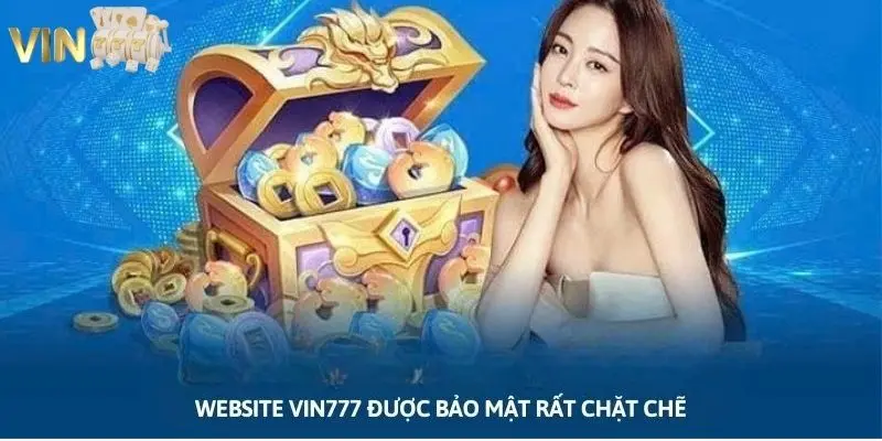 Ảnh minh họa: Website VIN777 được bảo mật rất chặt chẽ