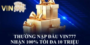 thưởng nạp Vin777