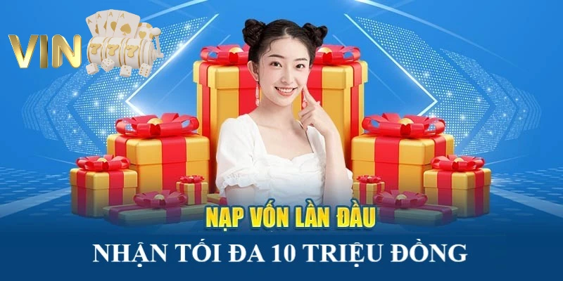 Ảnh minh họa: Nhận 10 triệu đồng khi cấp vốn cược lần đầu tại VIN777
