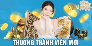 thưởng tân thủ Vin777